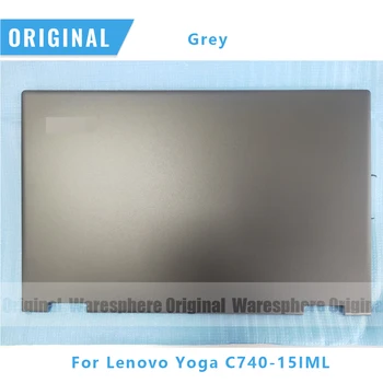 Новая Оригинальная Задняя крышка с ЖК-дисплеем для Lenovo Yoga C740-15IML, Задняя крышка, серый чехол 5CB0U43787 AM1FH000500