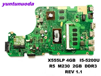 Оригинал для материнской платы ноутбука ASUS X555LPX555LP 4GB I5-5200U R5 M230 2GB DDR3 REV 1.1 протестирован хорошо Бесплатная доставка