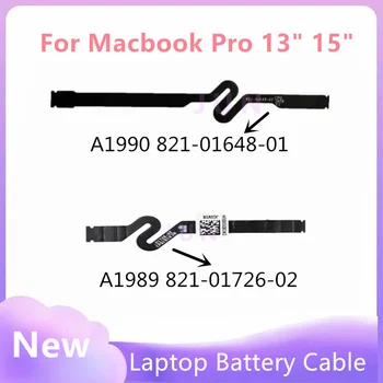 Замена Нового гибкого кабеля для подключения аккумулятора для Macbook Pro 13 дюймов 15 дюймов A1989 A1990 821-01648-01 821-01726-02 2018