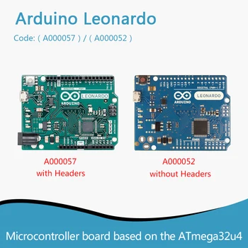 Оригинальный Arduino Leonardo A000057, Arduino Leonardo без коллекторов A000052