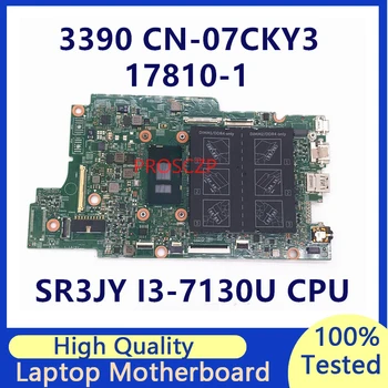 CN-07CKY3 07CKY3 7CKY3 Материнская плата для ноутбука DELL 3390 Материнская плата с процессором SR3JY I3-7130U 17810-1 100% Полностью протестирована, работает хорошо