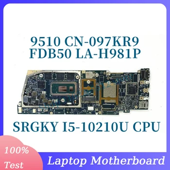 CN-097KR9 097KR9 97KR9 С материнской платой SRGKY I5-10210U CPU Для DELL 9510 Материнская плата ноутбука FDB50 LA-H981P 100% Полностью Рабочая