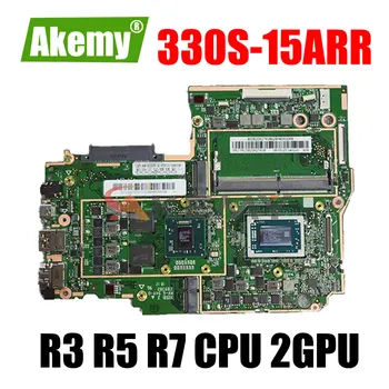 Для Lenovo ideapad 330S-15ARR Материнская плата ноутбука Материнская плата R3-2200U R5-2500U R7-2700U 4 ГБ оперативной памяти 2G GPU DDR4 330S-15ARR материнская плата