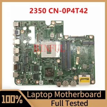 CN-0P4T42 0P4T42 P4T42 Материнская плата Для ноутбука DELL Inspiron 2350 Материнская плата 216-0841009 HD8670 GPU IMPLP-MS 100% Полностью Протестирована В хорошем состоянии